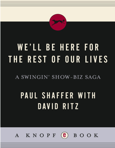 We'll be here for the rest of our lives: a swingin' show-biz saga