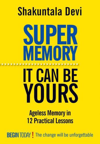 Super memory: it can be yours!