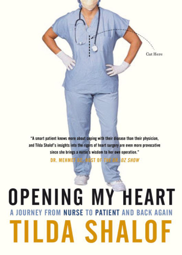 Opening my heart: a journey from nurse to patient and back again