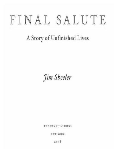 Final salute: a story of unfinished lives