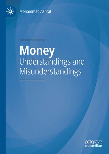 Money: Understandings and Misunderstandings