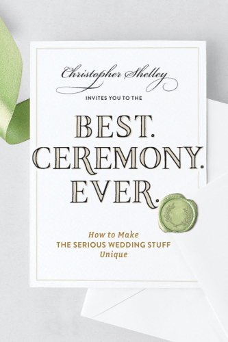 Best--Ceremony--Ever: how to make the serious wedding stuff unique