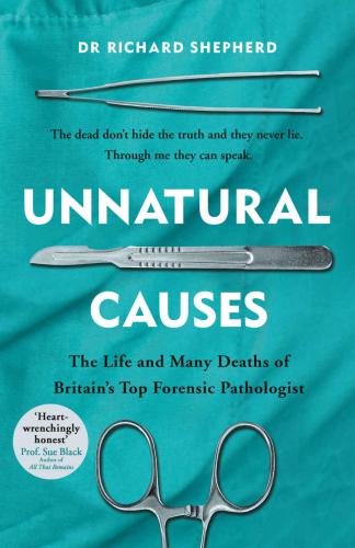 Unnatural Causes: 'An absolutely brilliant book. I really recommend it, I don't often say that' Jeremy Vine, BBC Radio 2