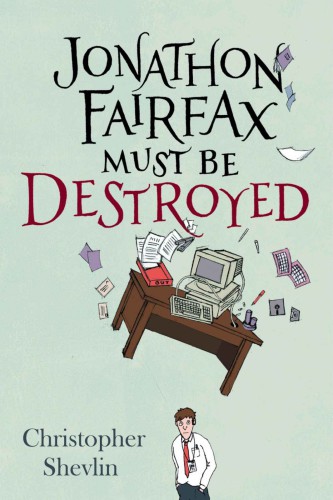 Jonathon Fairfax Must Be Destroyed