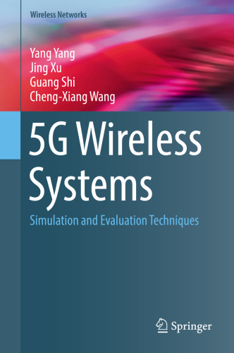 5G Wireless Systems: Simulation and Evaluation Techniques