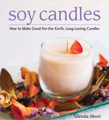 Soy candles: how to make soy wax candles