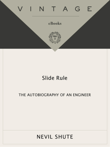 Slide rule: the autobiography of an engineer