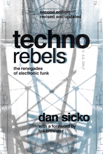 Techno Rebels: The Renegades of Electronic Funk (Painted Turtle Book)