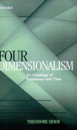 Four-Dimensionalism: An Ontology of Persistence and Time