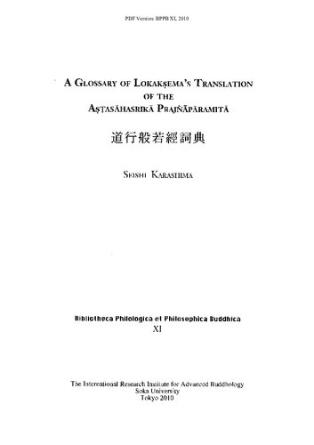 A Glossary of Lokakṣema’s Translation of the Aṣṭasāhasrikā Prajñāpāramitā = 道行般若經詞典