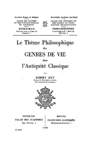 Le Thème Philosophique des Genres de Vie dans l'Antiquité Classique