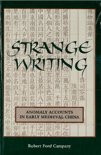 Strange Writing: Anomaly Accounts in Early Medieval China