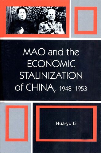 Mao and the Economic Stalinization of China, 1948-1953