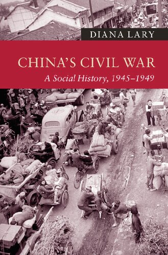 China's Civil War: A Social History, 1945–1949