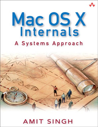 Mac OS X internals: a systems approach