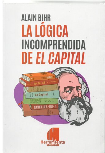 La lógica incomprendida de El capital