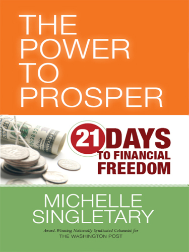 The power to prosper: 21 days to financial freedom