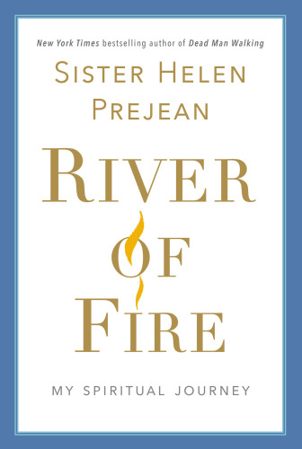 River of fire: my spiritual journey