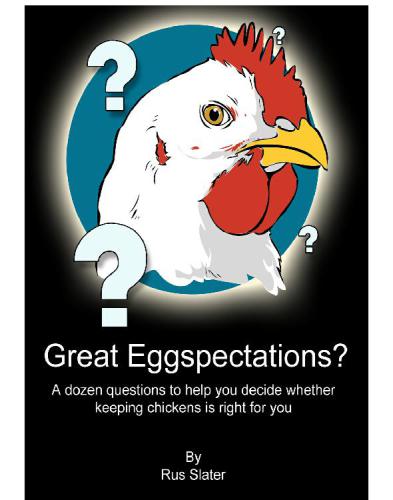 Great eggspectations?: a dozen questions to help you decide whether keeping chickens is right for you