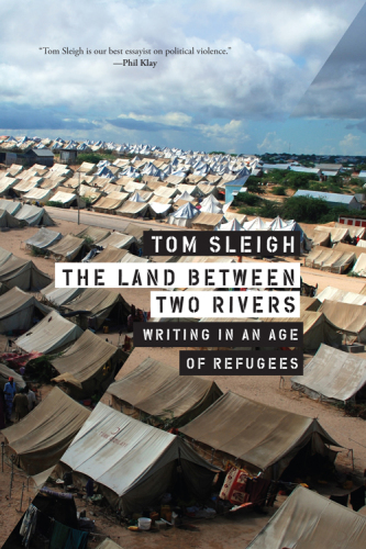 The land between two rivers: writing in an age of refugees