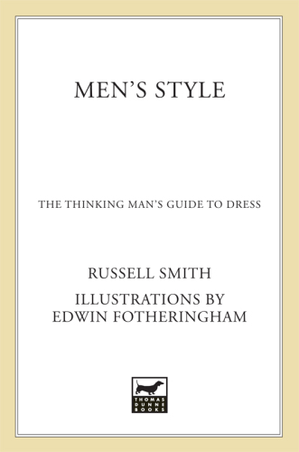 Men's style: the thinking man's guide to dress