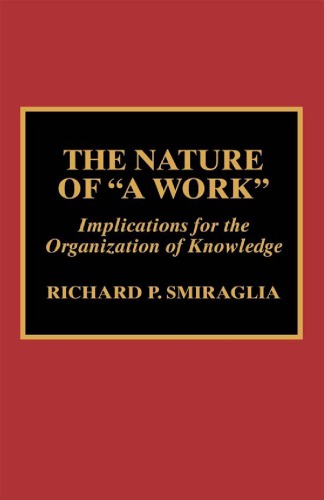 The nature of 'a work': implications for the organization of knowledge