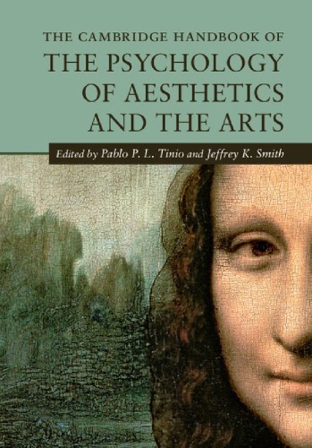 The Cambridge handbook of the psychology of aesthetics and the arts