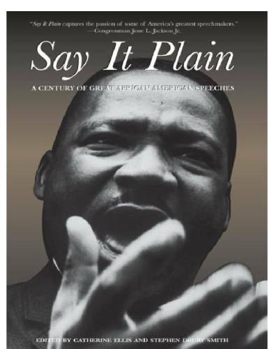 Say it plain: a century of great African American speeches