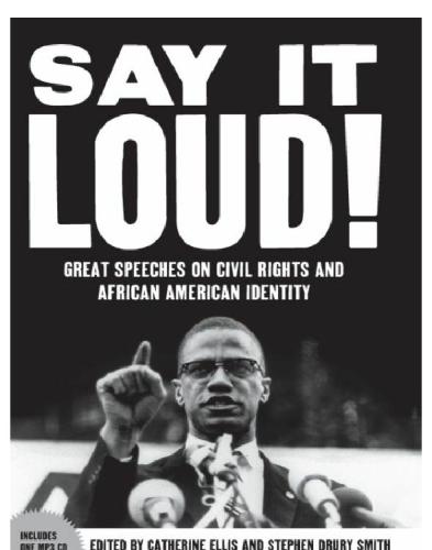 Say it loud: great speeches on civil rights and African American identity