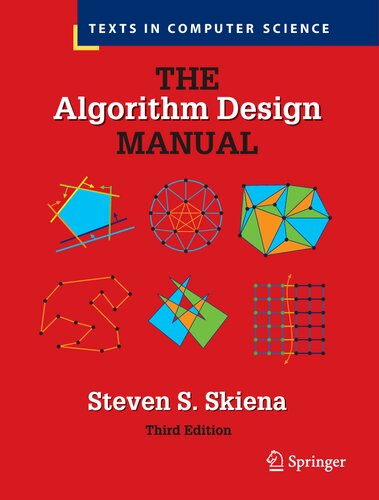 The Algorithm Design Manual (Texts in Computer Science)