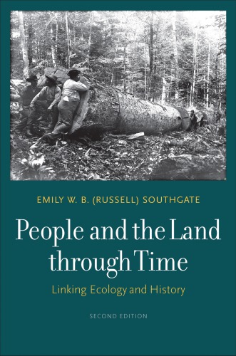 People and the land through time: linking ecology and history