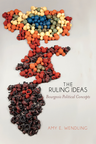 The ruling ideas: bourgeois political concepts