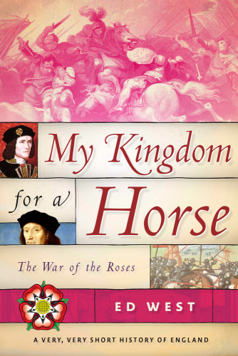 My kingdom for a horse: The War of the Roses