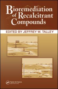 Bioremediation of Recalcitrant Compounds