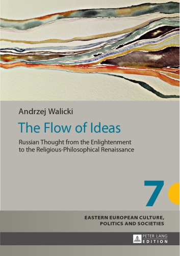 The flow of ideas. Russian thought from the Enlightenment to the religious-philosophical Renaissance. Translation