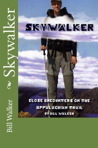 Skywalker: Close Encounters on the Appalachian trail