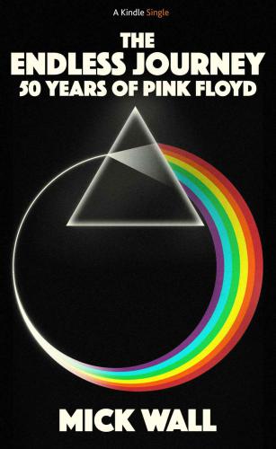 THE ENDLESS JOURNEY: 50 YEARS OF PINK FLOYD