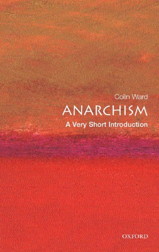 Anarchism: a very short introduction