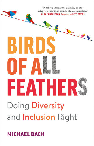 Birds of All Feathers: Doing Diversity and Inclusion Right