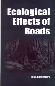 Ecological Effects of Roads: The Land Reconstruction and Management