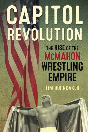 Capitol Revolution The Rise of the McMaho