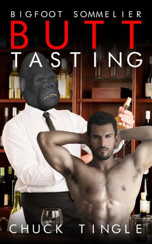 Bigfoot Sommelier Butt Tasting