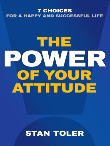 The Power of Your Attitude