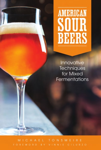 American sour beers: innovative techniques for mixed fermentations