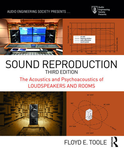 Sound reproduction: the acoustics and psychoacoustics of loudspeakers and rooms