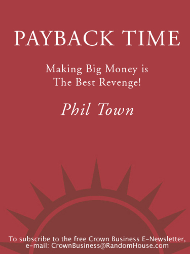 Payback time: making big money is the best revenge!