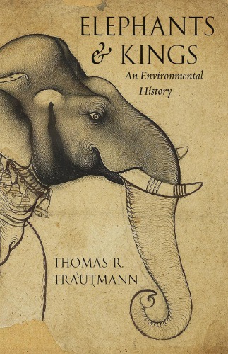 Elephants and kings: an environmental history