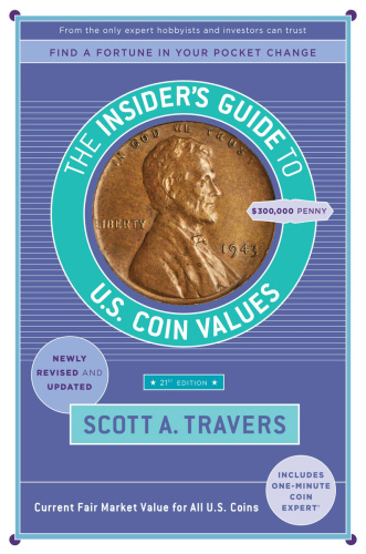 The Insider's Guide to U.S. Coin Values