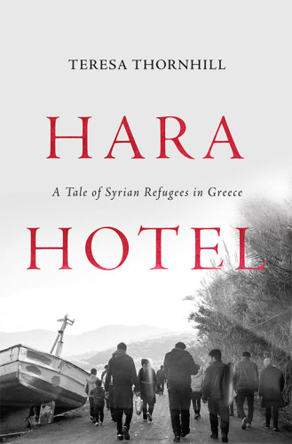 Hara Hotel: a tale of Syrian refugees in Greece