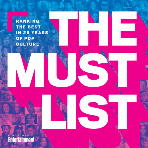 The must list: ranking the best in 25 years of pop culture